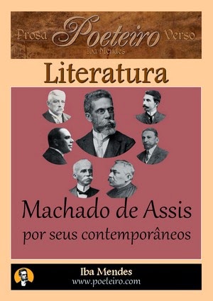  Machado de Assis por seus Contemporaneos - Iba Mendes