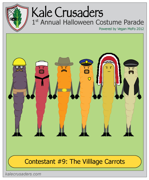 Contestant #9: The Village Carrots, Kale Crusaders 1st Annual Halloween Costume Parade, Powered by Vegan MoFo 2012