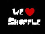 wE ♥ sHuffLe