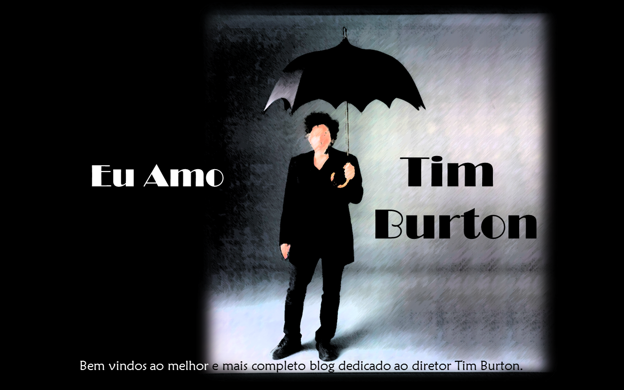 Eu Amo Tim Burton