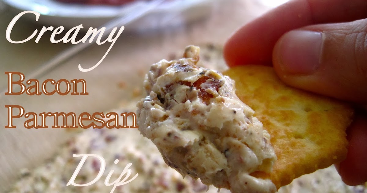 Alissamay's Creamy Bacon Parmesan Dip
