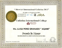 Show Art Internacional Unilatina 2011. Premio de Honor al reconocimiento artístico de su obra