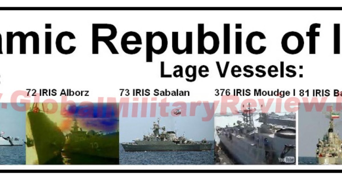 Warships Of Islamic Republic of Iran Navy (IRIN) | Global Military Review