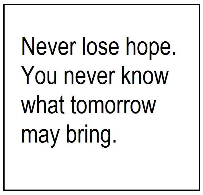 Never Lose Hope | Quotes and Sayings