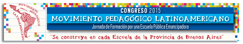 ENCUENTRO DISTRITAL " HACIA EL MOVIMIENTO PEDAGOGICO LATINOAMERICANO"