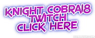 KNIGHT COBRA18 Twitch