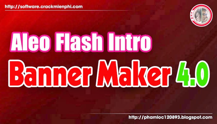 Aleo Flash Intro Banner Maker v38 Including Crack with