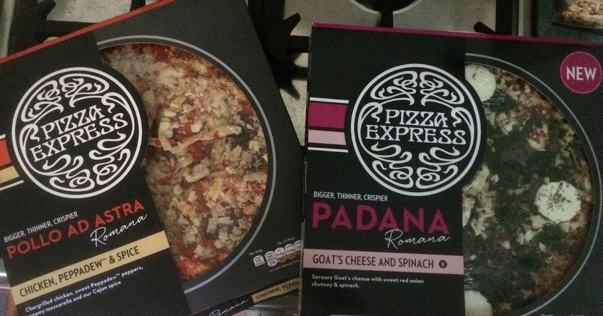 FOODSTUFF FINDS Pizza Express Pollo Ad Astra & Padana [by NLi10]