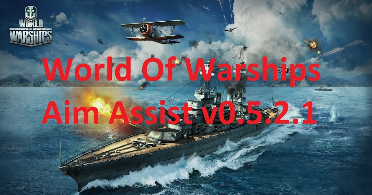 world of warships aim assist download 0.5.11