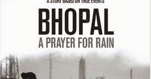 Bhopal : A Prayer For Rain
