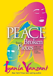 "Peace From Broken Pieces" by Iyanla Vanzant