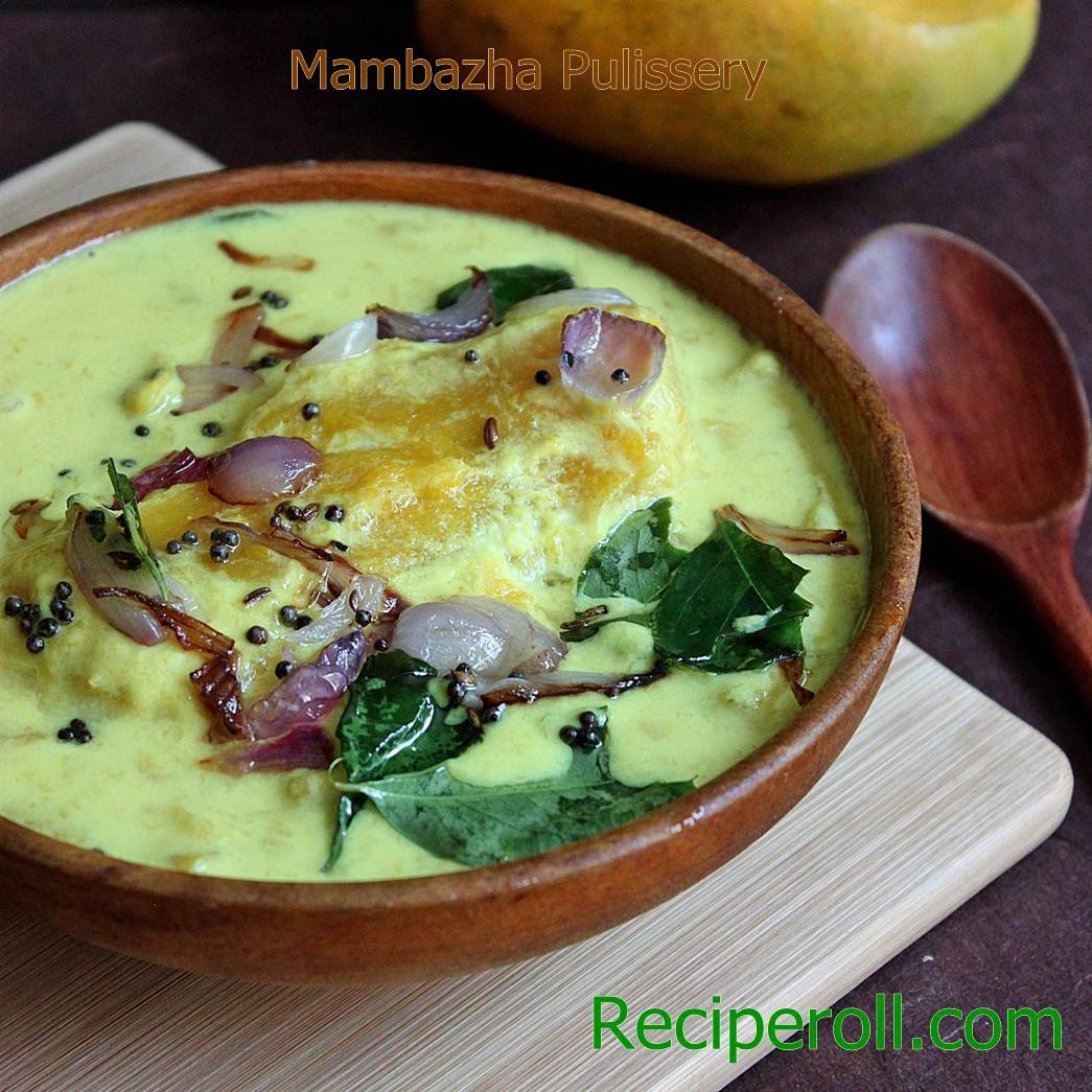 Mambazha Pulissery Ripe Mango CurryRepost for Kerala Kitchen