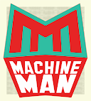 Machine Man