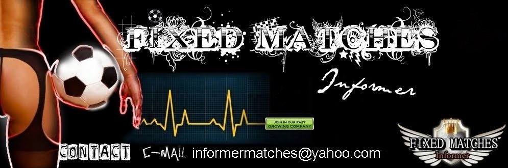 INFORMER Fixed Matches