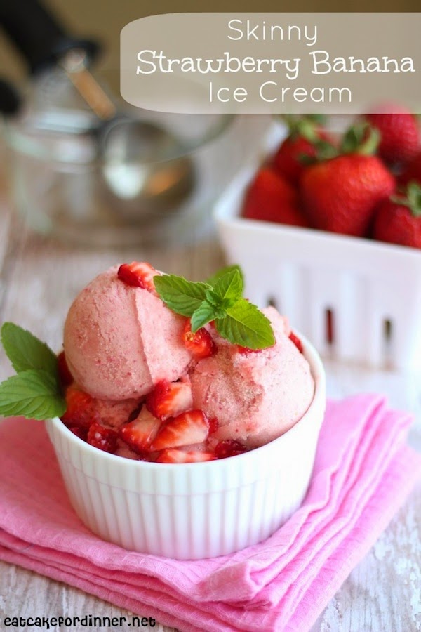 Eat Cake For Dinner Skinny Strawberry Banana Ice Cream