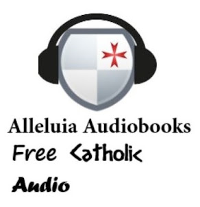 ALLELUIA AUDIO BOOKS - FREE CATHOLIC AUDIO
