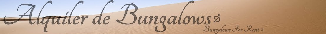 Alquiler de Bungalows - Bungalows For Rent