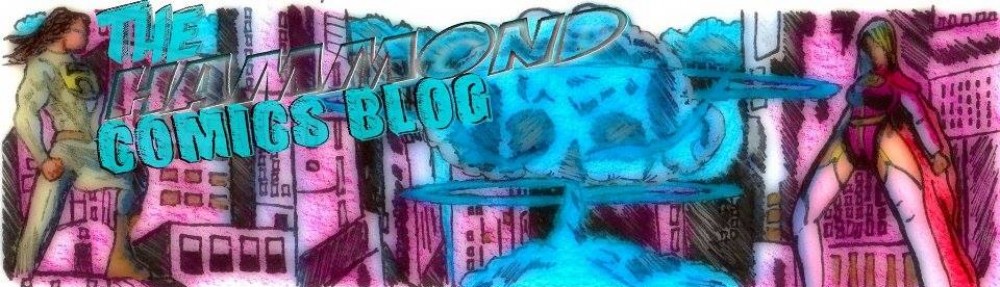 The Hammond Comics Blog