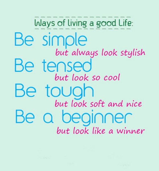 ways of living a good life be smile but always saying pictures