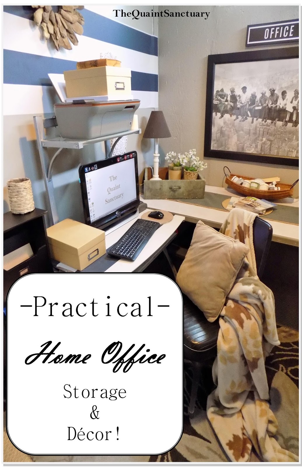 The Quaint Sanctuary { Practical Home Office Decor & Storage }