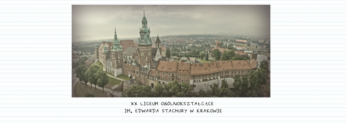 XX Liceum Ogólnokształcące im. Edwarda Stachury w Krakowie