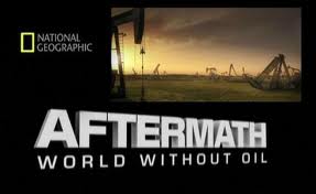 Aftermath World without Oil Ντοκιμαντέρ online