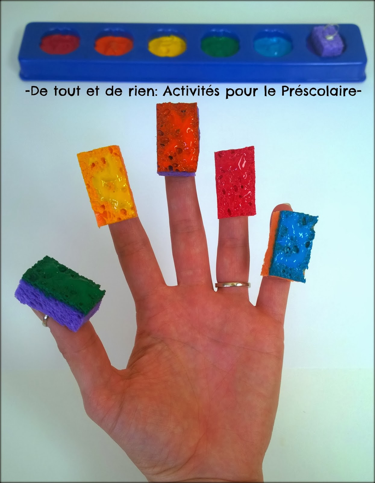 De tout et de rien Activités pour le Préscolaire Finger sponge