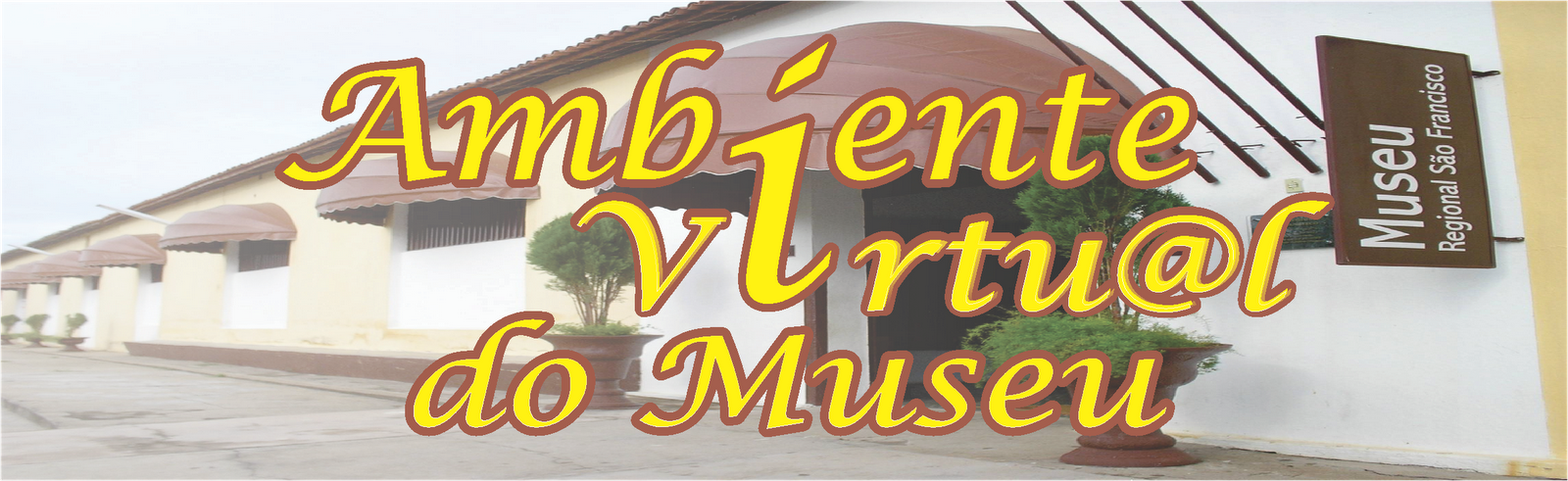 AMBIENTE VIRTUAL DO MUSEU