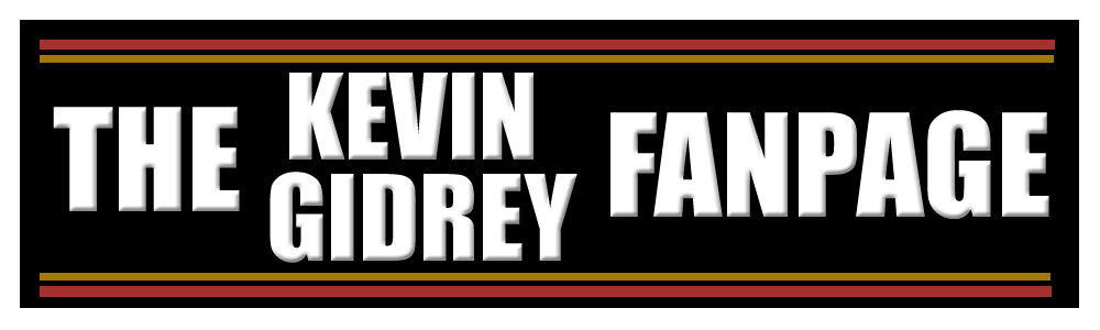 The Kevin Gidrey Fan Page
