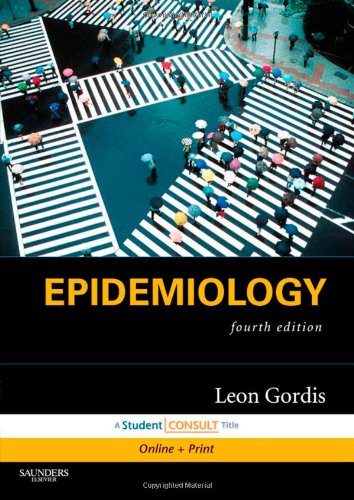 GORDIS, EPIDEMIOLOGY 4TH EDITION