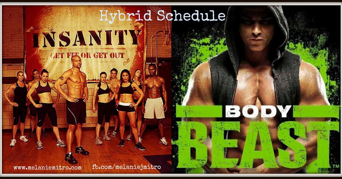 Committed to Get Fit Body Beast Insanity Hybrid Schedule