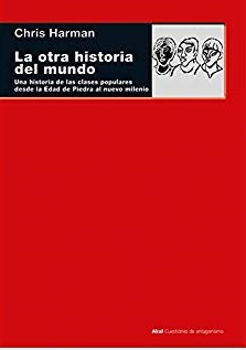 LA OTRA HISTORIA DEL MUNDO - Cris Harman- Ediciones AkalAkal