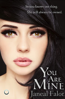You Are Mine by Janeal Falor