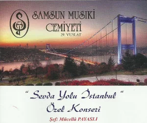 Samsun Musıki Cemiyeti, 29. Vuslat özel konseri