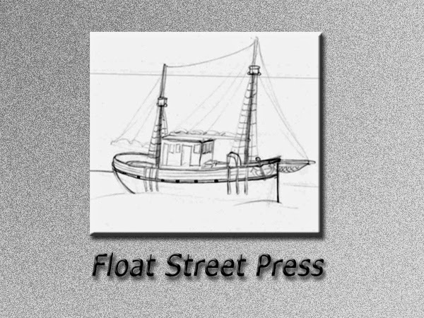 Float Street Press
