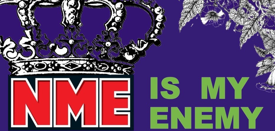 NME Is My Enemy