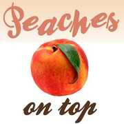 Peaches on Top
