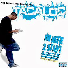 Tacaloc - I'm Here 2 Stay (Hosted by Dj Ice Mike)