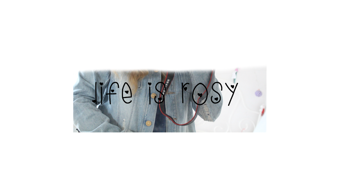 Life Is Rosy