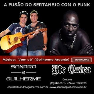 Sandro e Guilherme - Vem Ca Part. Mr. Catra