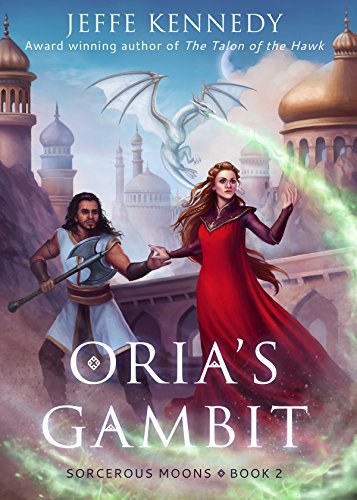 Oria's Gambit (Sorcerous Moons Book 2)