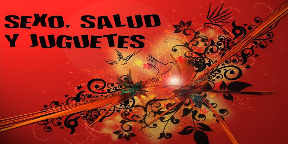 Sexo, salud y juguetes