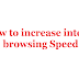 How to increase web browsing speed