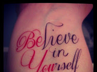 Believe In Yourself Tattoo Believe In Yourself Tattoo