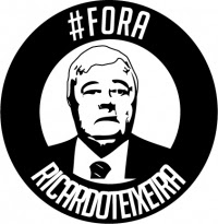 #ForaRicardoTeixeira