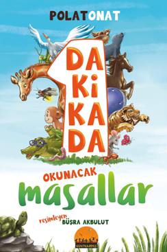 1 DAKİKADA OKUNACAK MASALLAR