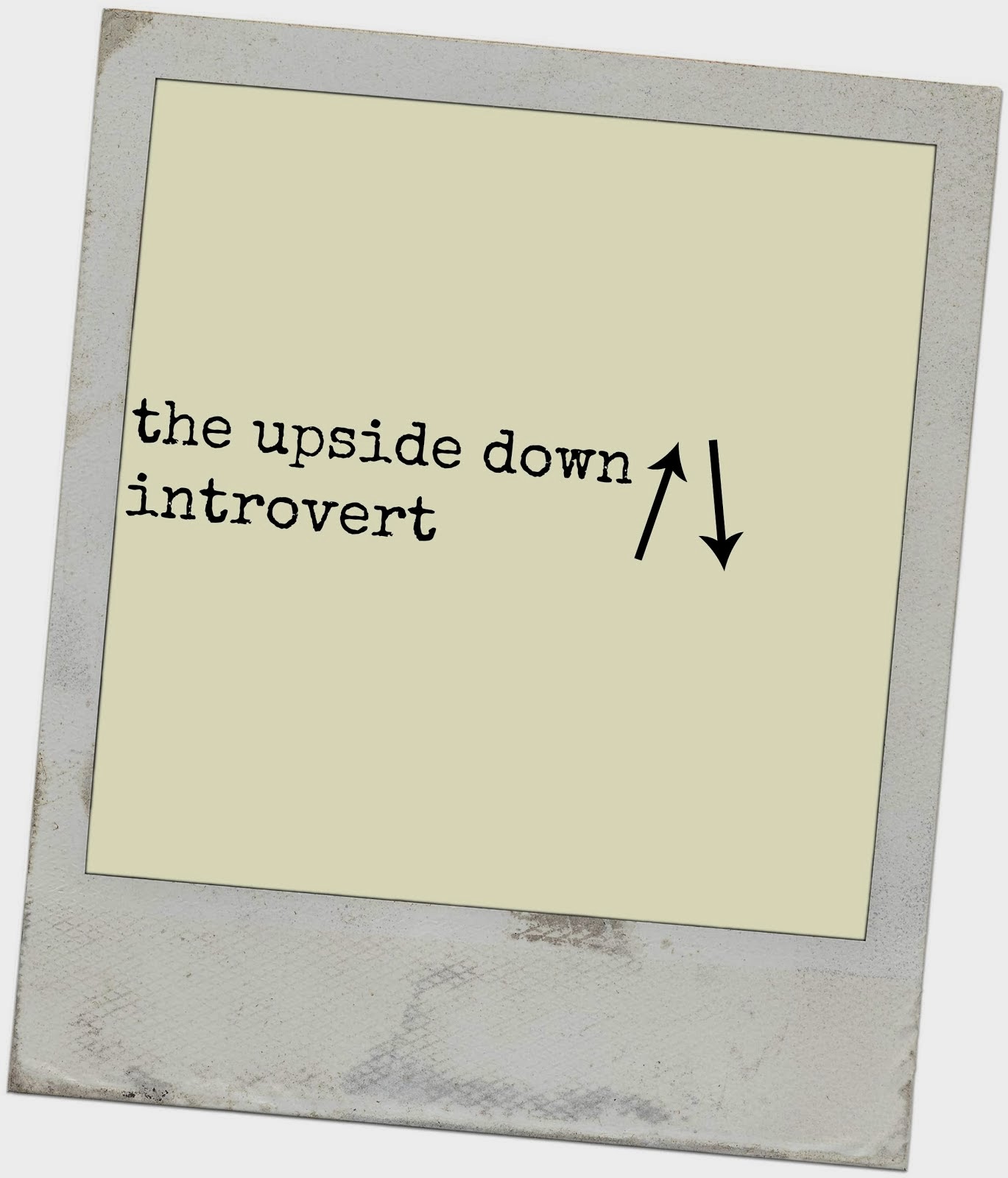 the upside down introvert