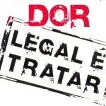 Dor é legal tratar!