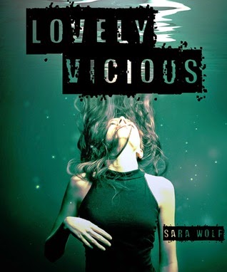 Lovely Vicious by Sara Wolf