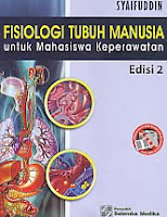 AJIBAYUSTORE  Judul Buku : Fisiologi Tubuh Manusia untuk Mahasiswa Keperawatan Edisi 2 Pengarang : Syaifuddin Penerbit : Salemba Medika